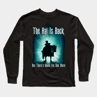 The Hat Is Back...Hatbox Ghost Long Sleeve T-Shirt